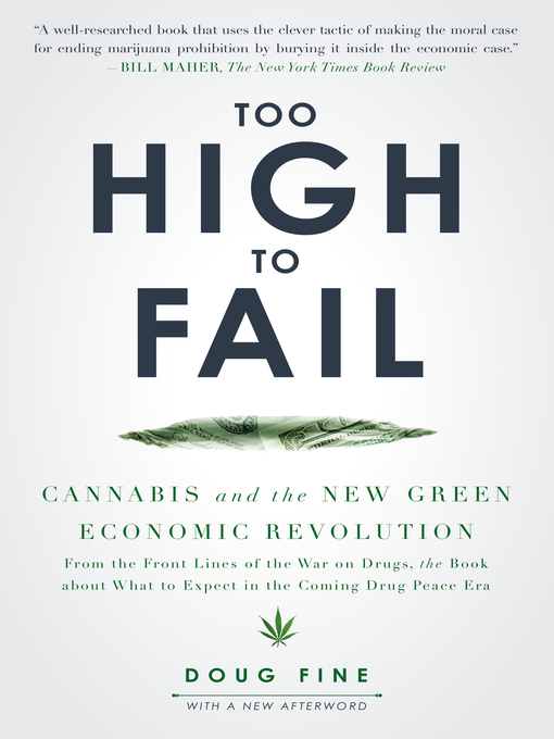 Title details for Too High to Fail by Doug Fine - Available